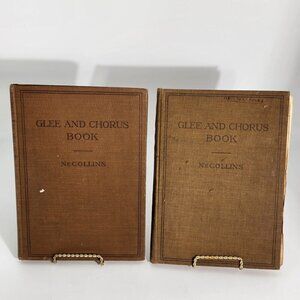 Glee & Chorus Book J.E. NeCollins 1911 Hardcover Set of 2 Songbook Vintage